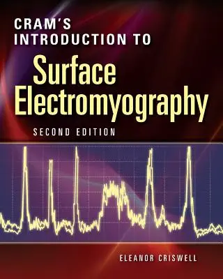 Introducere a lui Cram în electromiografia de suprafață - Cram's Introduction to Surface Electromyography
