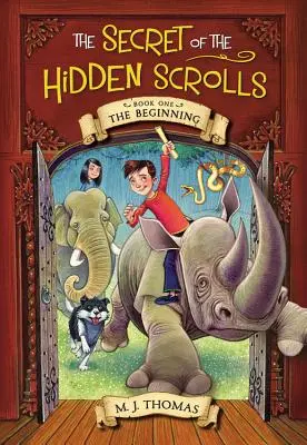 Secretul sulurilor ascunse: Începutul, Cartea 1 - The Secret of the Hidden Scrolls: The Beginning, Book 1
