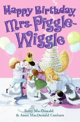 La mulți ani, doamnă Piggle-Wiggle - Happy Birthday, Mrs. Piggle-Wiggle