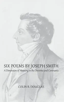 Șase poezii ale lui Joseph Smith - Six Poems of Joseph Smith