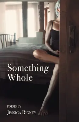Ceva întreg - Something Whole