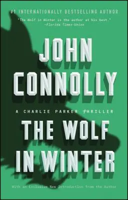 Lupul în iarnă, 12: Un thriller de Charlie Parker - The Wolf in Winter, 12: A Charlie Parker Thriller