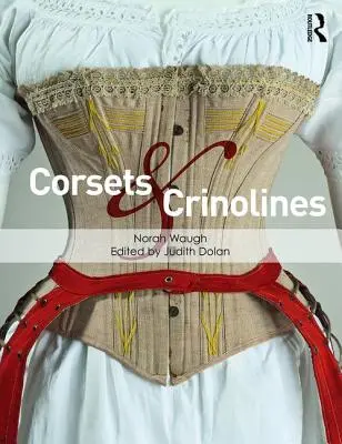 Corsete și crinoline - Corsets and Crinolines