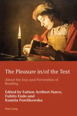 Plăcerea în/din text: Despre bucuriile și perversitățile lecturii - The Pleasure In/Of the Text: About the Joys and Perversities of Reading