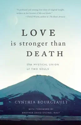 Dragostea este mai puternică decât moartea: Uniunea mistică a două suflete - Love Is Stronger Than Death: The Mystical Union of Two Souls