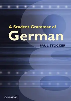 O gramatică germană pentru studenți - A Student Grammar of German