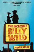Incredibilul Billy Wild - Incredible Billy Wild