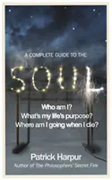 Ghidul complet al sufletului - Complete Guide to the Soul