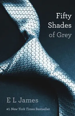 Fifty Shades of Grey: Cartea întâi a trilogiei Fifty Shades - Fifty Shades of Grey: Book One of the Fifty Shades Trilogy