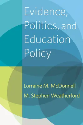 Dovezi, politică și politică educațională - Evidence, Politics, and Education Policy