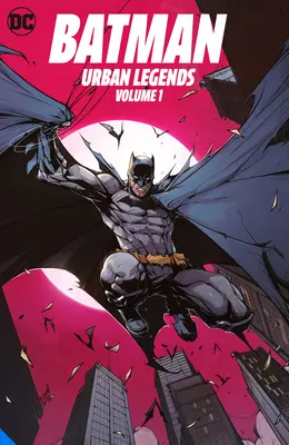 Batman: Legende urbane Vol. 1 - Batman: Urban Legends Vol. 1