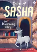 Tales of Sasha 9: Istoria dispărută - Tales of Sasha 9: The Disappearing History