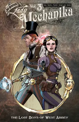 Lady Mechanika, Volumul 3 - Lady Mechanika, Volume 3