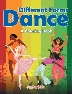 Diferite forme de dans (o carte de colorat) - Different Forms of Dance (A Coloring Book)