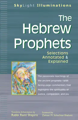 Profeții ebraici: Selecții adnotate și explicate - The Hebrew Prophets: Selections Annotated & Explained