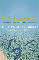Pierderea El Dorado - O istorie colonială - Loss of El Dorado - A Colonial History