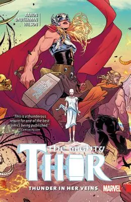 Mighty Thor, Volumul 1: Tunet în venele ei - Mighty Thor, Volume 1: Thunder in Her Veins