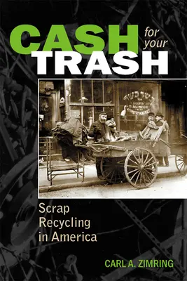 Cash for Your Trash: Reciclarea fierului vechi în America - Cash for Your Trash: Scrap Recycling in America