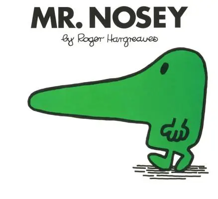 Domnul Nosey - Mr. Nosey