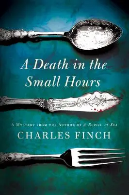 A Death in the Small Hours: Un mister - A Death in the Small Hours: A Mystery