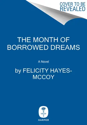 Luna viselor împrumutate (The Month of Borrowed Dreams) - The Month of Borrowed Dreams