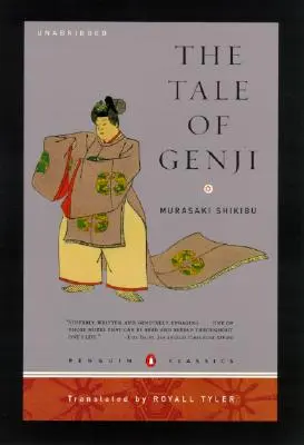 Povestea lui Genji: (Penguin Classics Deluxe Edition) - The Tale of Genji: (Penguin Classics Deluxe Edition)