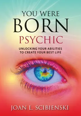 Te-ai născut medium - You Were Born Psychic