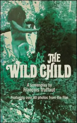 Copilul sălbatic - Wild Child