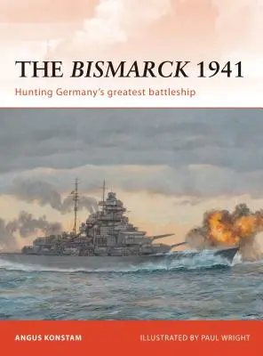 Bismarck 1941: Vânătoarea celei mai mari nave de luptă a Germaniei - The Bismarck 1941: Hunting Germany's Greatest Battleship