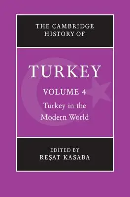 Istoria Cambridge a Turciei - The Cambridge History of Turkey