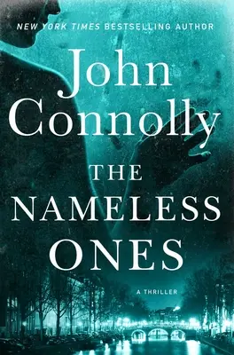 The Nameless Ones, 19: Un thriller - The Nameless Ones, 19: A Thriller
