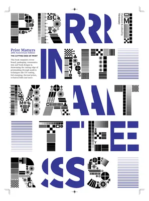 Print Matters: Marginea tăioasă a imprimării - Print Matters: The Cutting Edge of Print