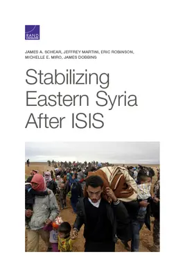Stabilizarea estului Siriei după Isis - Stabilizing Eastern Syria After Isis
