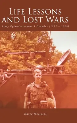 Lecții de viață și războaie pierdute: Episoade militare de-a lungul a 5 decenii (1977 - 2019) - Life Lessons and Lost Wars: Army Episodes across 5 Decades (1977 - 2019)