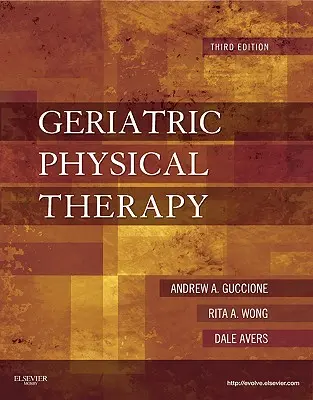 Terapie fizică geriatrică - Geriatric Physical Therapy