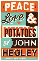 Pace, dragoste și cartofi - Peace, Love & Potatoes
