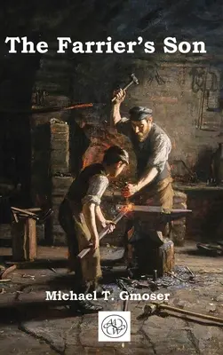 Fiul lui Farrier - The Farrier's Son