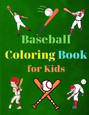 Baseball Carte de colorat pentru copii: Colorat distractiv și fapte grozave Activități pentru copii Educație și învățare distracție Desene simple și drăguțe Carte de activități Amazi - Baseball Coloring Book for Kids: Coloring Fun and Awesome Facts Kids Activities Education and Learning Fun Simple and Cute designs Activity Book Amazi