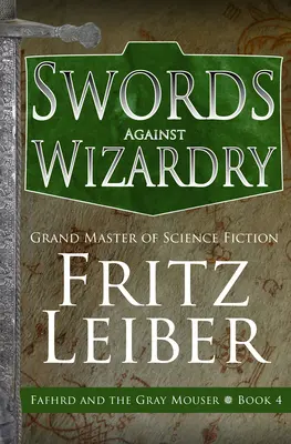 Săbii împotriva vrăjitoriei - Swords Against Wizardry