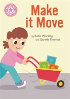 Campion de lectură: Make it Move - Lectură independentă Pink 1B Non-ficțiune - Reading Champion: Make it Move - Independent Reading Pink 1B Non-fiction