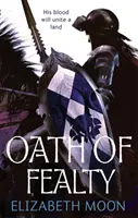Jurământul de credință - Moștenirea paladinului: Cartea întâi - Oath Of Fealty - Paladin's Legacy: Book One