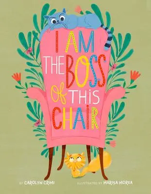 Eu sunt șeful acestui scaun - I Am the Boss of This Chair