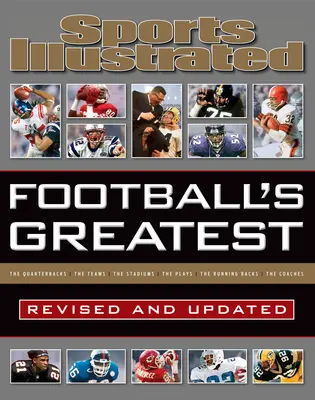 Sports Illustrated Football's Greatest revizuită și actualizată: Experții de la Sports Illustrated ierarhizează cele mai bune 10 din tot - Sports Illustrated Football's Greatest Revised and Updated: Sports Illustrated's Experts Rank the Top 10 of Everything
