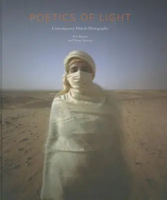 Poetica luminii: Pinhole Photography: Selections from the Pinhole Resource Collection (Selecții din colecția de resurse Pinhole): Pinhole Photography: Selecții din colecția de resurse Pinhole - Poetics of Light: Pinhole Photography: Selections from the Pinhole Resource Collection: Pinhole Photography: Selections from the Pinhole Resource Coll
