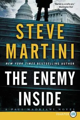 Inamicul din interior: Un roman Paul Madriani - The Enemy Inside: A Paul Madriani Novel