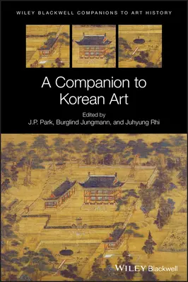 Un tovarăș al artei coreene - A Companion to Korean Art