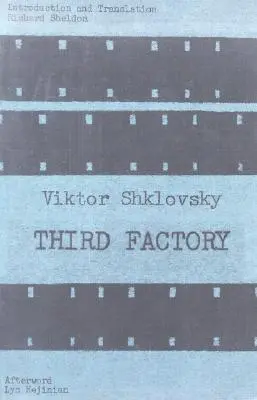 A treia fabrică - Third Factory