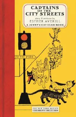 Căpitanii străzilor orașului: O poveste a Clubului Pisicilor - Captains of the City Streets: A Story of the Cat Club