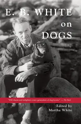 E.B. White despre câini - E.B. White on Dogs