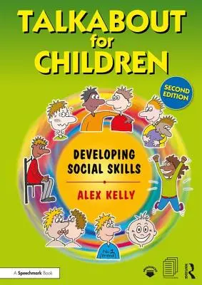Talkabout pentru copii 2: Dezvoltarea abilităților sociale - Talkabout for Children 2: Developing Social Skills